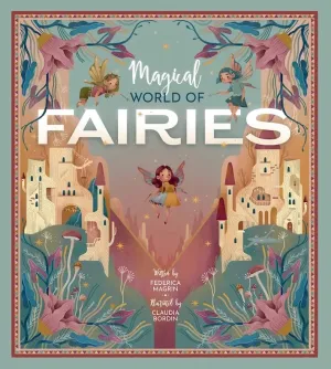 Magical World of Fairies Hardcover Book